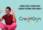 How can I check my credit score for free?