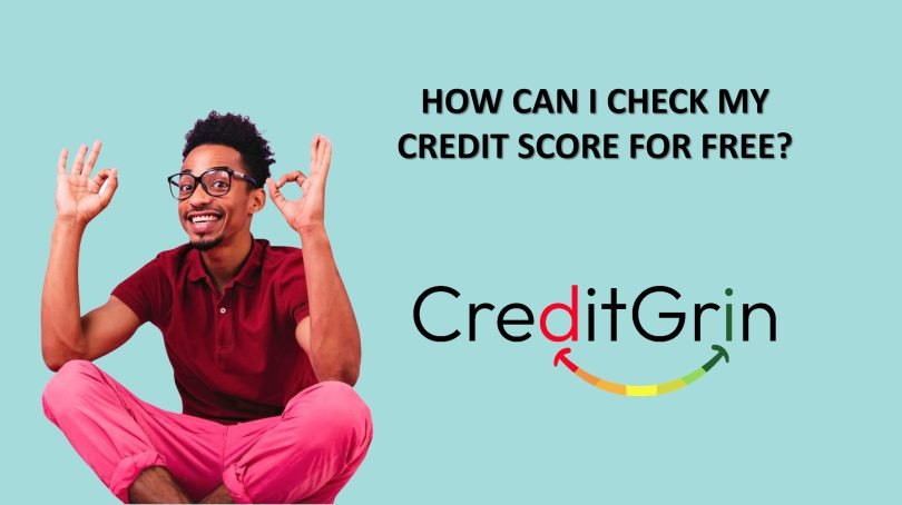 How can I check my credit score for free?
