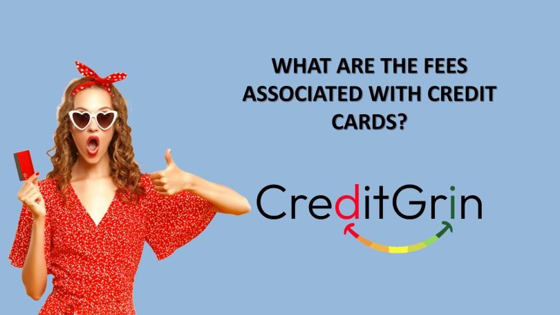 what are the fees associated with credit cards?